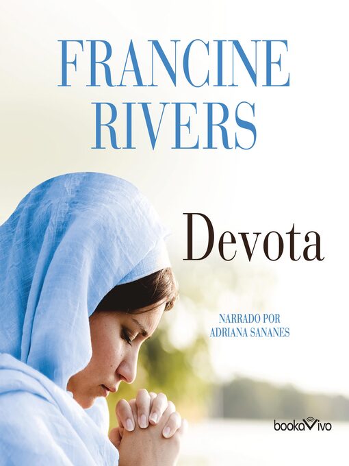 Title details for Devota by Francine Rivers - Available